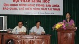 Hội thảo khoa học "Ứng dụng công nghệ trong bảo quản, sơ chế và chế biến nông sản an toàn"