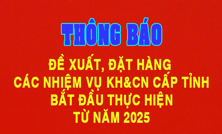 Thông báo đề xuất, đặt hàng các nhiệm vụ KH&CN cấp tỉnh Hải Dương năm 2025