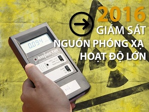 Gắn thiết bị giám sát an ninh cho hơn 600 nguồn phóng xạ lớn